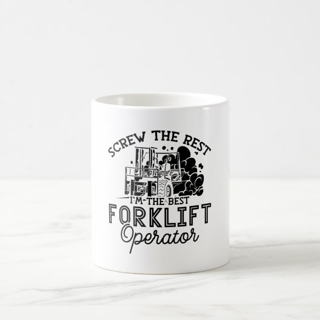 Taza De Café I'm The Best Forklift Operator Driver Truck Worker (Centro)