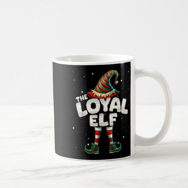 Taza De Café I'm The Loyal Elf Family Matching Group Christmas  (Derecha)
