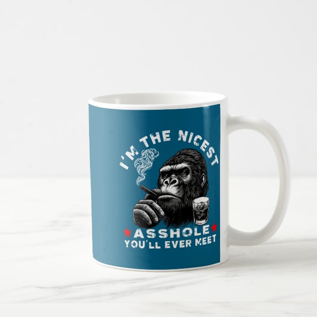 Taza De Café I'm The Nicest Hole You'll Ever Meet Monkey (on Ba (Derecha)