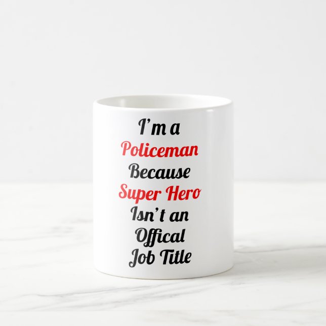 Taza De Café Im un policía (Centro)