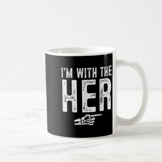 Taza De Café I'm With The Her Easy Costume Halloween Couples Ma (Derecha)