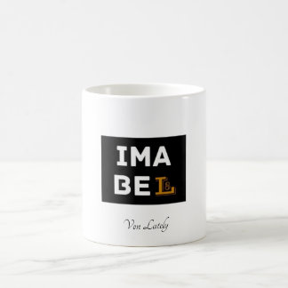 Taza De Café ImaBeLate