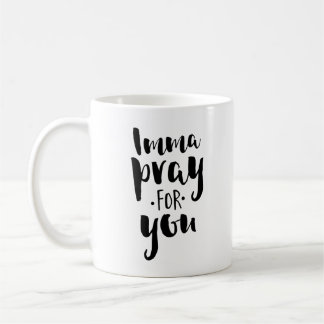 Taza De Café Imma ruega para usted