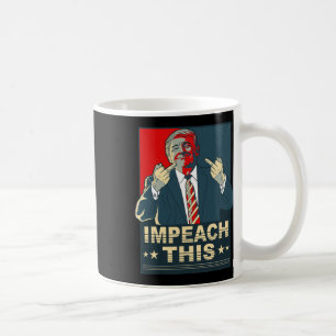 Taza De Café Impeach This Vote Pro Presidente Donald Trump Repu