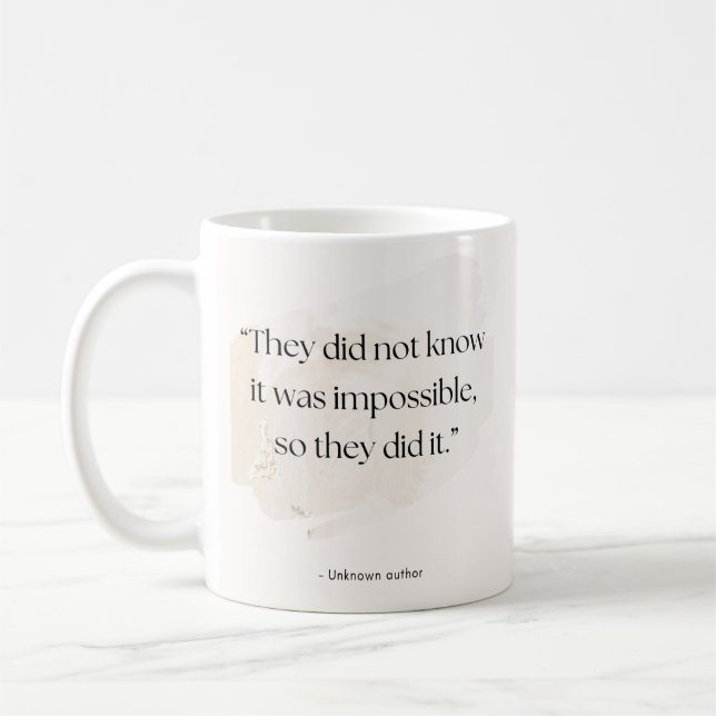 Taza De Café Impossible Made Possible Quote – Add Name (Izquierda)