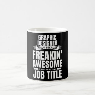 Taza De Café Impresionante cita graciosa de diseñador gráfico