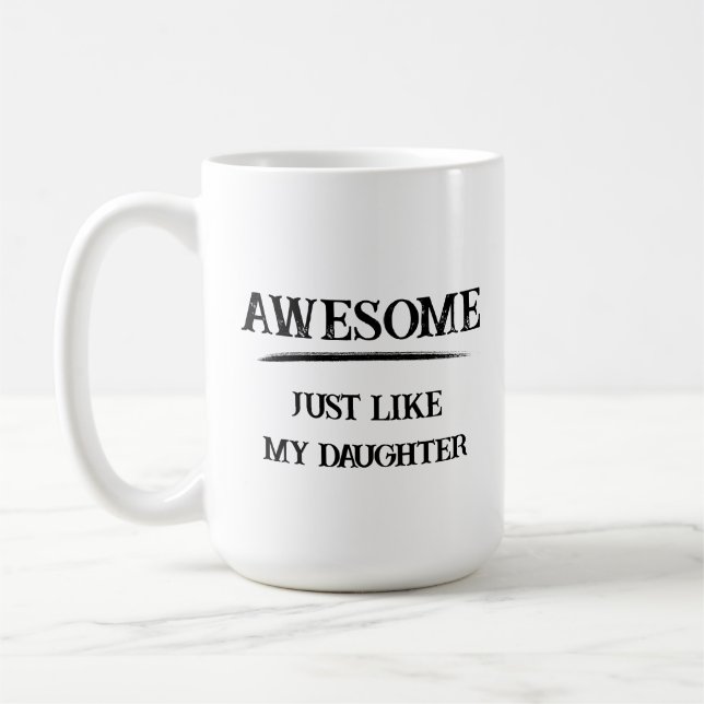 Taza De Café Impresionante como hija (Izquierda)