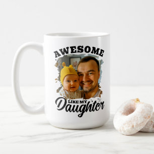 Taza De Café Impresionante Como Mi Hija Foto Personalizada de P