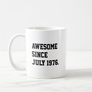 Taza De Café Impresionante desde julio de 1976 Divertido cumple
