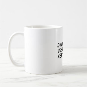 Taza De Café Imprimir arte de Zookeeper "No me hagas usar mi Tr