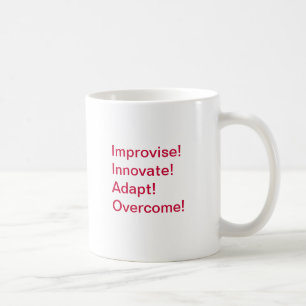Taza De Café ¡Improvise, innove, adáptese, supere!