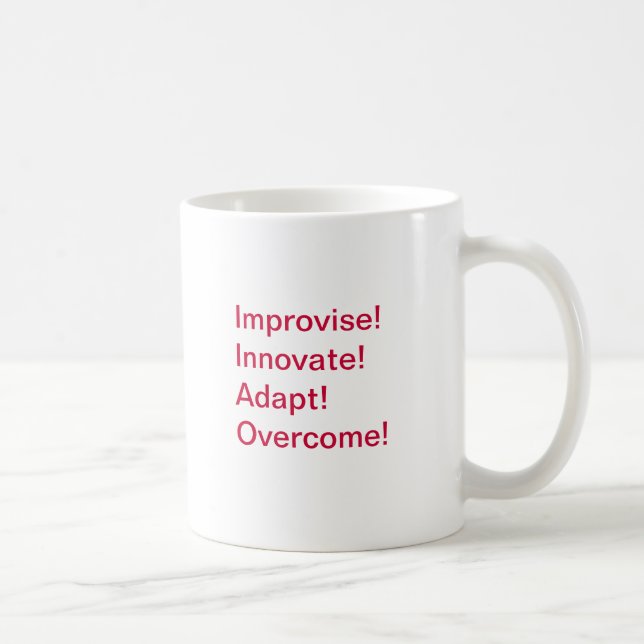 Taza De Café ¡Improvise, innove, adáptese, supere! (Derecha)