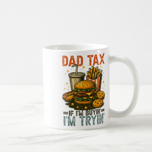 Taza De Café Impuesto A Papá Si Estoy Comprando A Un Padre Dive