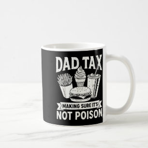 Taza De Café Impuesto al papá asegurándose de que no sea veneno