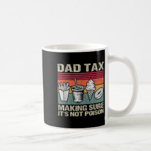 Taza De Café Impuesto al papá retro asegurándose de que no sea 
