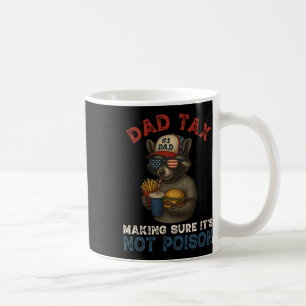 Taza De Café Impuestos a los papás para asegurarse de que no es