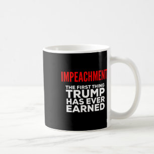 Taza De Café Impugnación Lo primero que Trump ha ganado jamás 