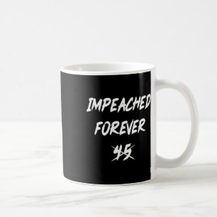 Taza De Café Impugnan por siempre a 45 demócratas políticos