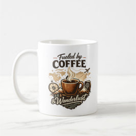Taza De Café Impulsado por Café y Wanderlust