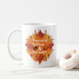 Taza De Café Impulsado por cafeína y septiembre