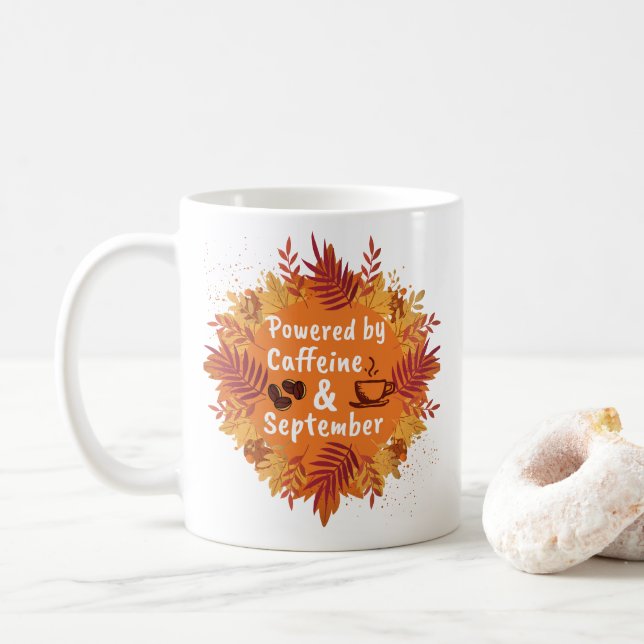 Taza De Café Impulsado por cafeína y septiembre (Con donut)