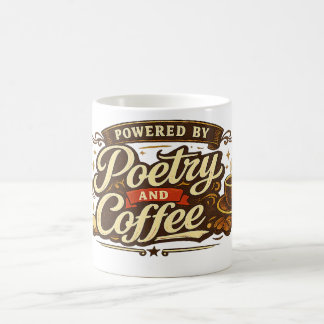 Taza De Café Impulsado por la poesía y el café.