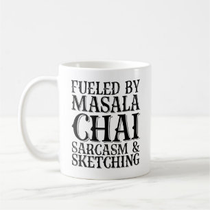 Taza De Café Impulsado Por Sarcasmo De Masala Chai Y Dibujo