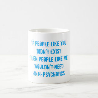 Taza De Café (in)blasfemia antipsicótica