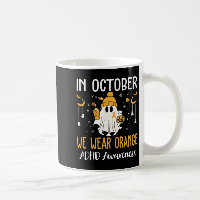 Taza De Café In October We Wear Orange Adhd Awareness Month Hal (Derecha)