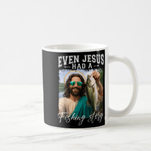 Taza De Café Incluso Jesús tenía una historia de pesca funnyfis