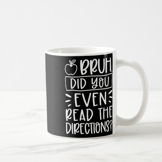 Taza De Café Incluso Leíste Las Direcciones Sarcásticas Del Pro (Derecha)