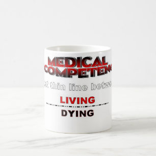 TAZA DE CAFÉ INCOMPETENCIA MÉDICA
