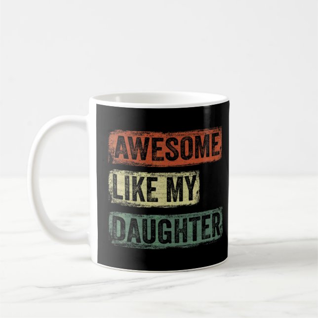 Taza De Café Increíble como el día de mi hija, padre (Izquierda)