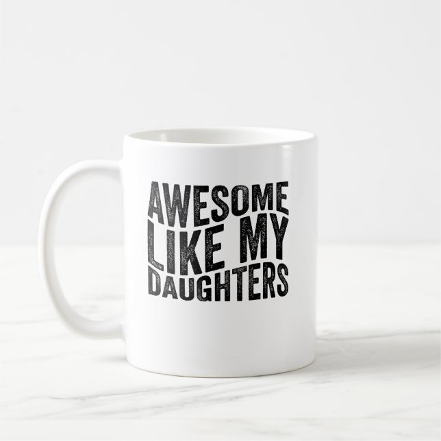 Taza De Café Increíble como mi hija, el día del padre (Izquierda)