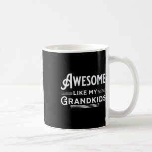 Taza De Café Increíble como mis nietos padres madres abuelo