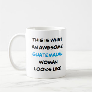 Taza De Café increíble mujer guatemalteca