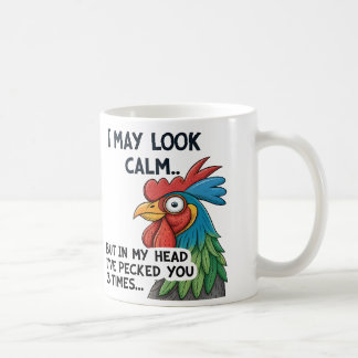 Taza De Café Increíble "Puedo Parecer Tranquilo..." Rooster Mug