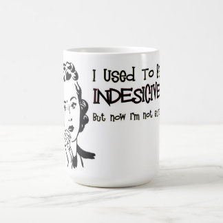 Taza De Café Indeciso