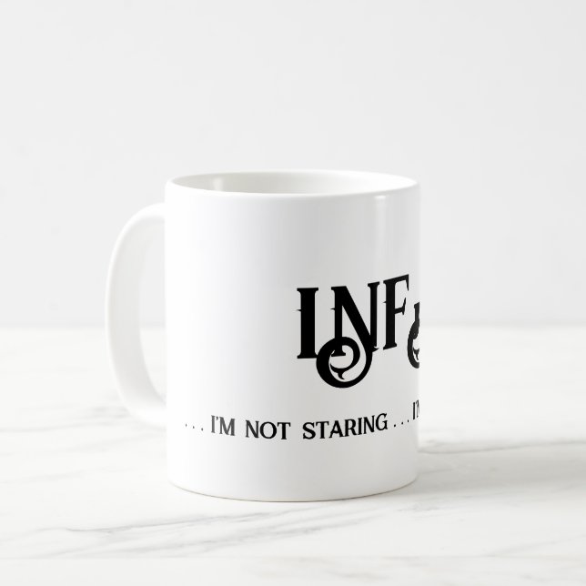 Taza De Café INFJ No estoy mirando Estoy pensando (Anverso izquierdo)