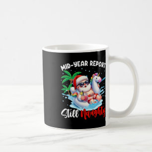 Taza De Café Informe de mitad de año Aún travieso divertido Nav