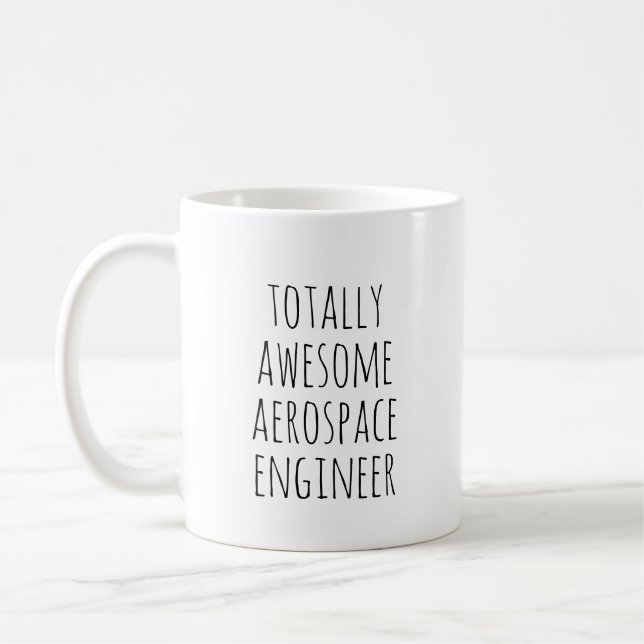 Taza De Café Ingeniero Aerospacial Totalmente Increíble (Izquierda)