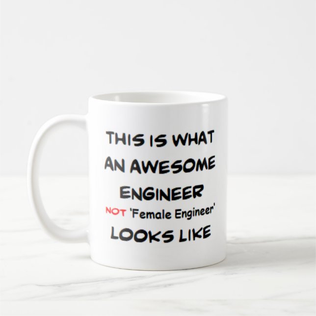 Taza De Café ingeniero no ingeniero femenino, impresionante (Izquierda)