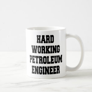 Taza De Café Ingeniero petrolero de trabajo duro