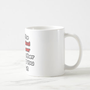 Taza De Café Ingeniero Químico... Madre Te Advirtió Sobre