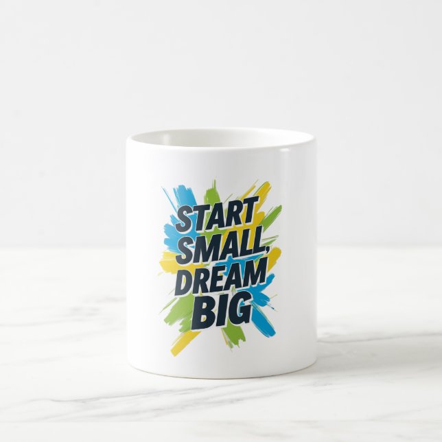 Taza De Café Iniciar Pequeño Sueño Grande Mug Positivo Cita Reg (Centro)