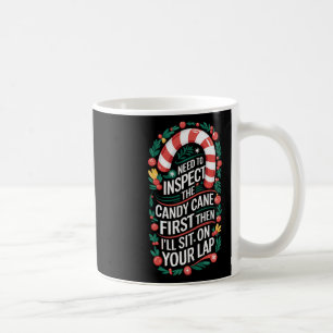 Taza De Café Inspecciona Primero La Caña De Caramelo - Humor Su