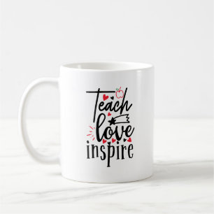 Taza De Café Inspira amor de enseñanza