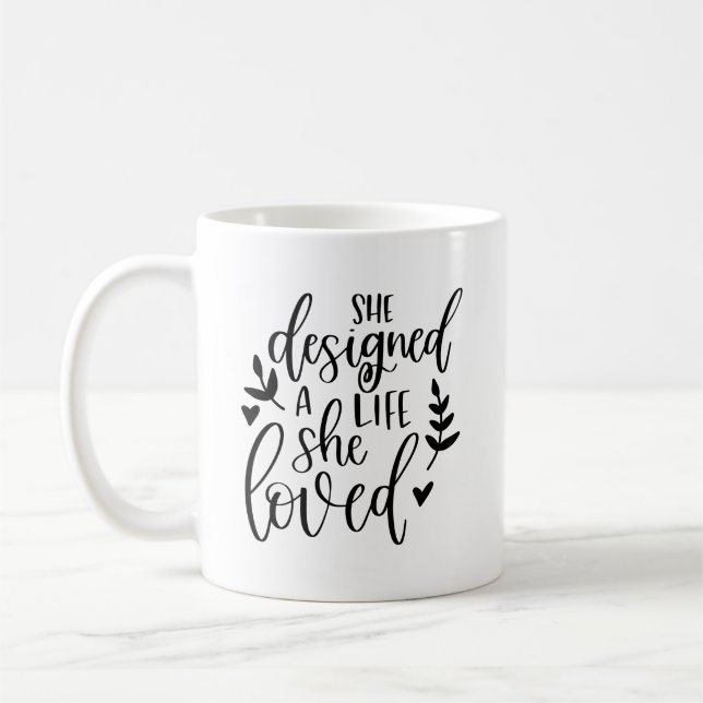 Taza De Café Inspirada Por Diseñar Una Vida Que Amaba A La Botá (Izquierda)
