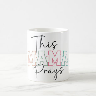 Taza De Café Inspirador cristiano Mama Prays