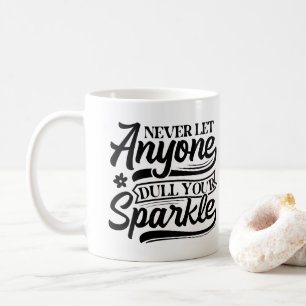 Taza De Café Inspirador Nunca Dejar Que Nadie Duerma Tu Espuma